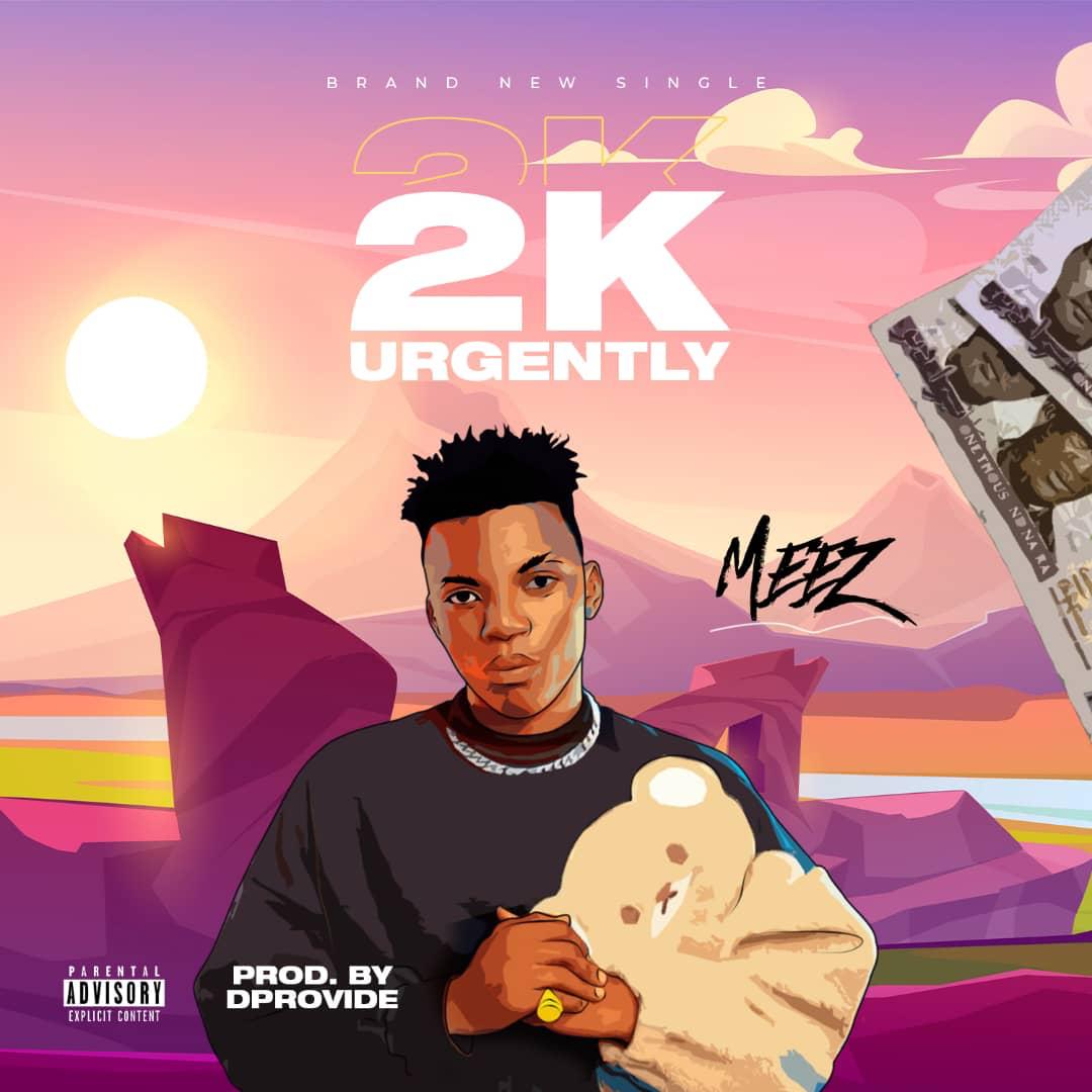 Meez - 2K Urgently