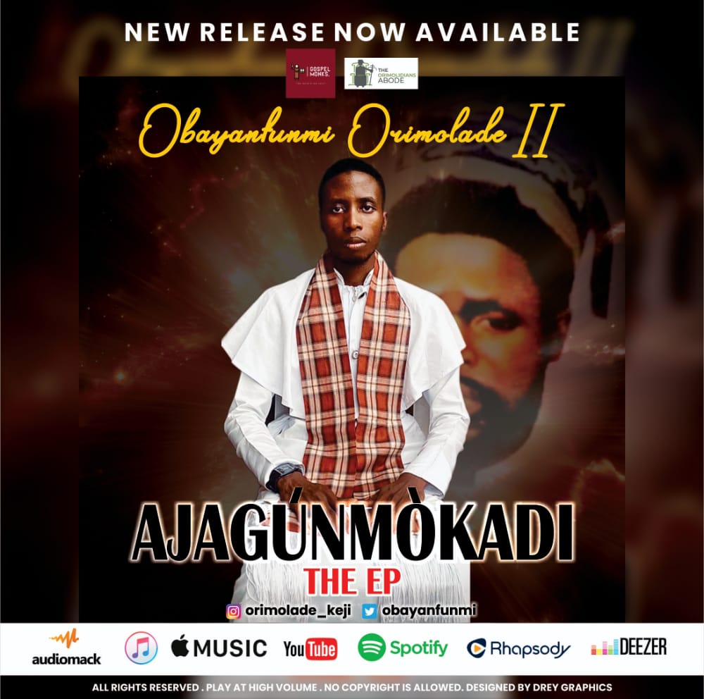 EP: Obayanfunmi Orimolade II – Ajagunmokadi